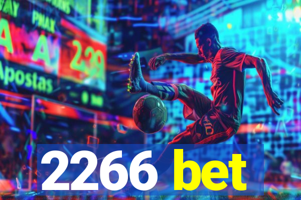 2266 bet